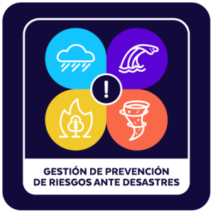 GESTIÓN DE PREVENCIÓN DE RIESGOS ANTE DESASTRES
